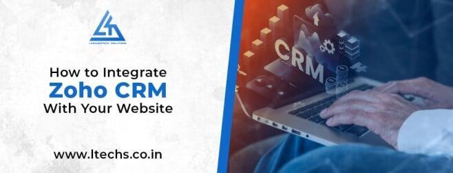 How to Integrate Zoho CRM With Your Website